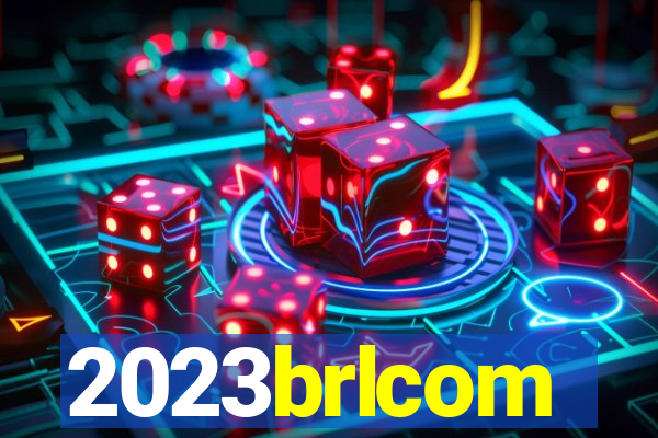 2023brlcom