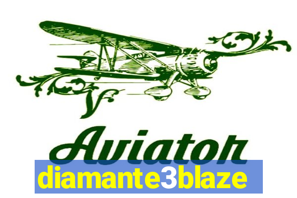 diamante3blaze