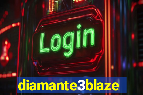 diamante3blaze