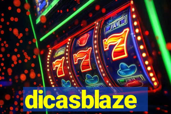 dicasblaze