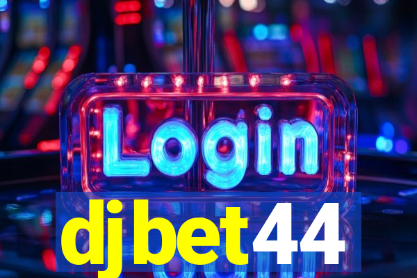 djbet44