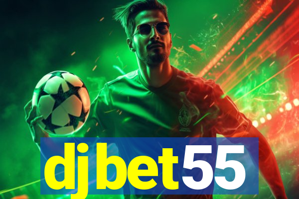 djbet55