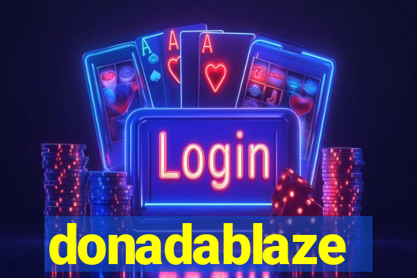 donadablaze