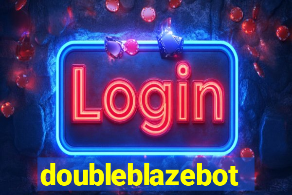 doubleblazebot