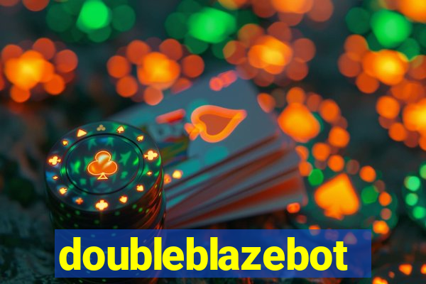 doubleblazebot