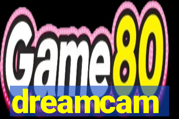 dreamcam