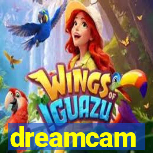 dreamcam