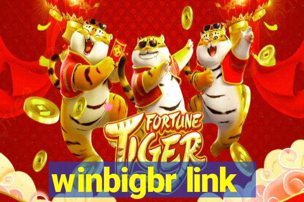 winbigbr link