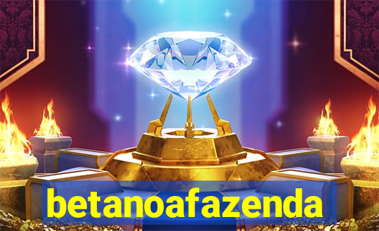 betanoafazenda