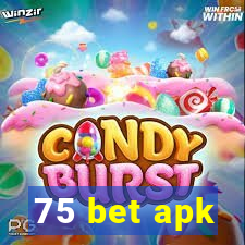 75 bet apk