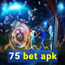 75 bet apk