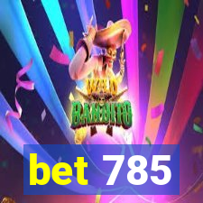 bet 785