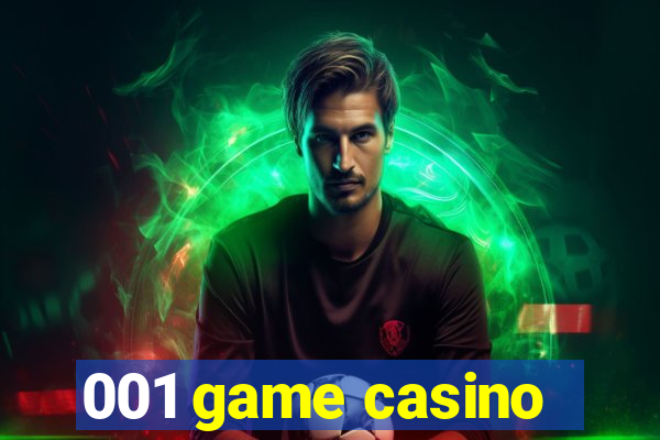 001 game casino