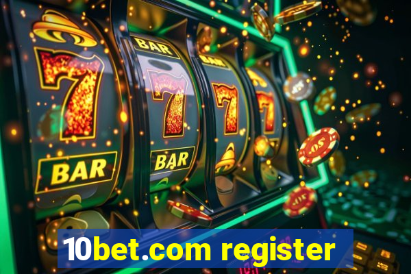 10bet.com register