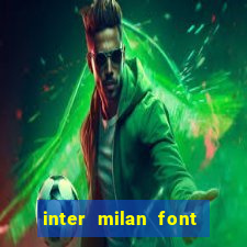 inter milan font free download