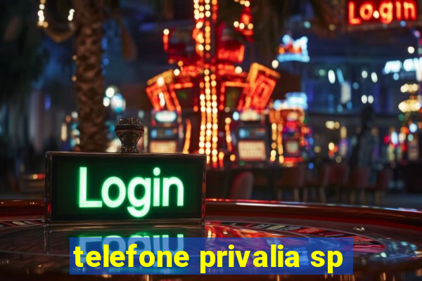 telefone privalia sp