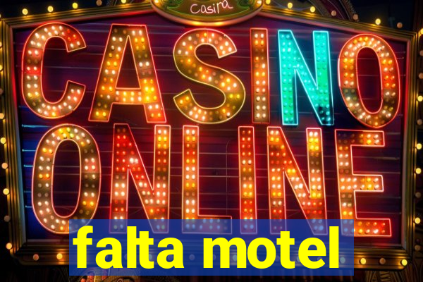 falta motel