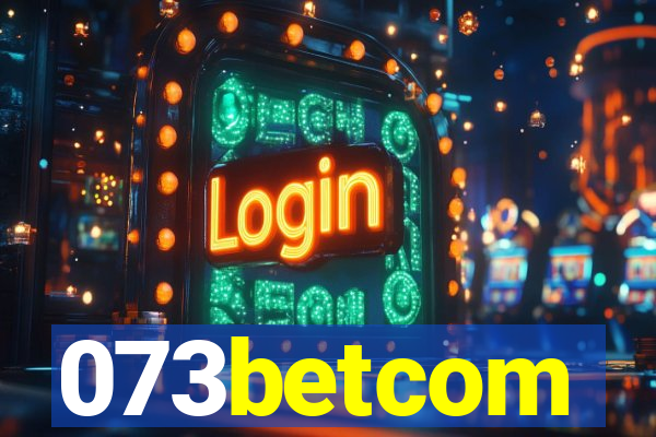 073betcom