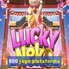 800 jogo plataforma