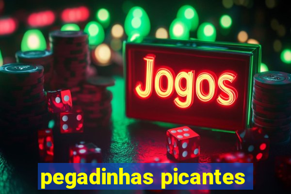 pegadinhas picantes