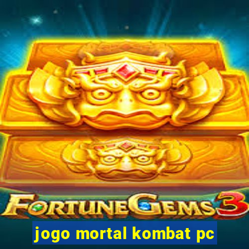 jogo mortal kombat pc