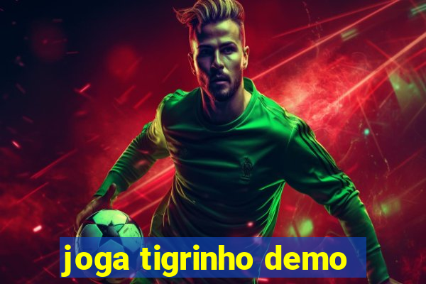 joga tigrinho demo