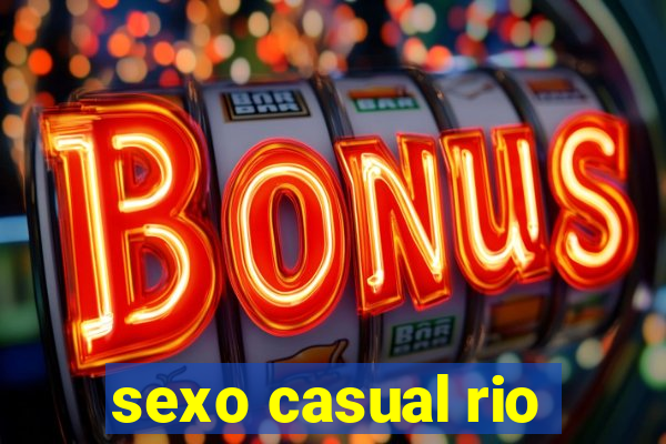 sexo casual rio