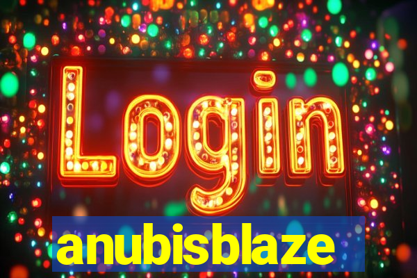 anubisblaze