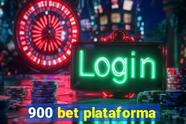 900 bet plataforma