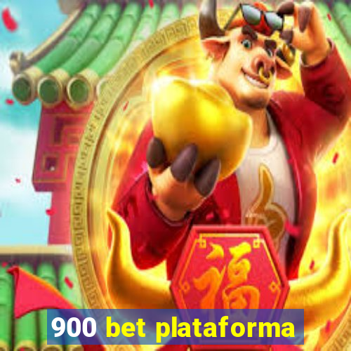 900 bet plataforma