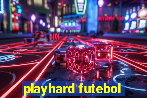 playhard futebol