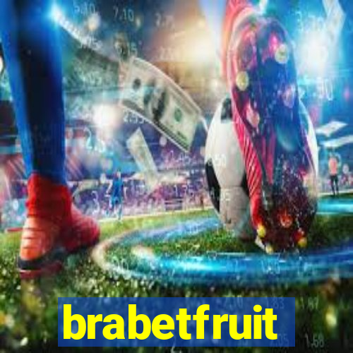 brabetfruit