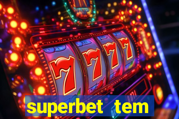 superbet tem pagamento antecipado