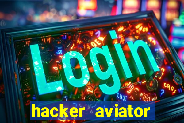 hacker aviator aposta ganha