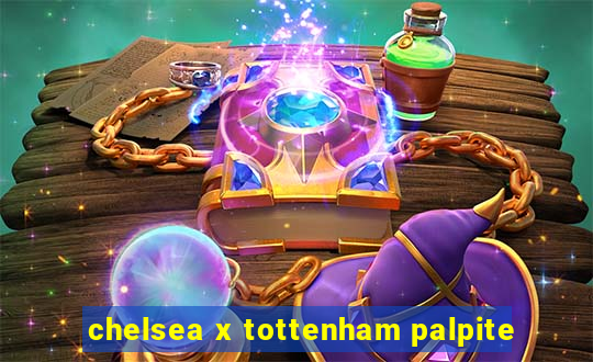 chelsea x tottenham palpite