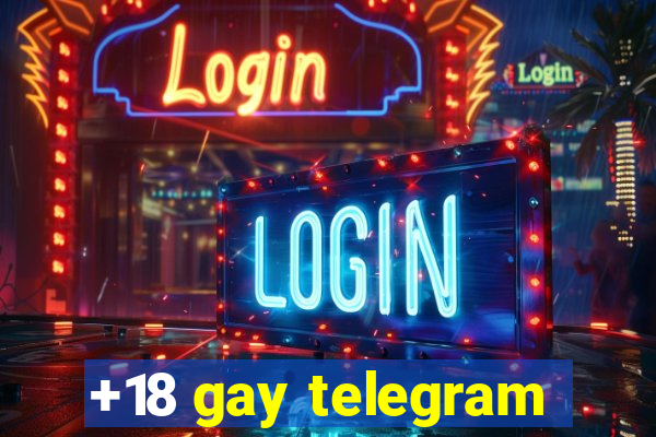 +18 gay telegram