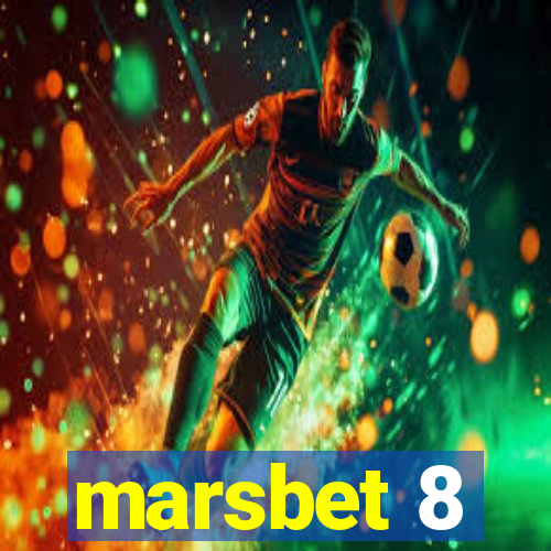 marsbet 8