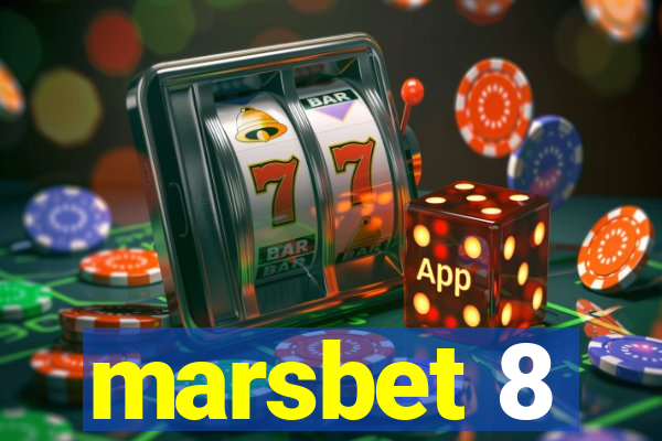 marsbet 8