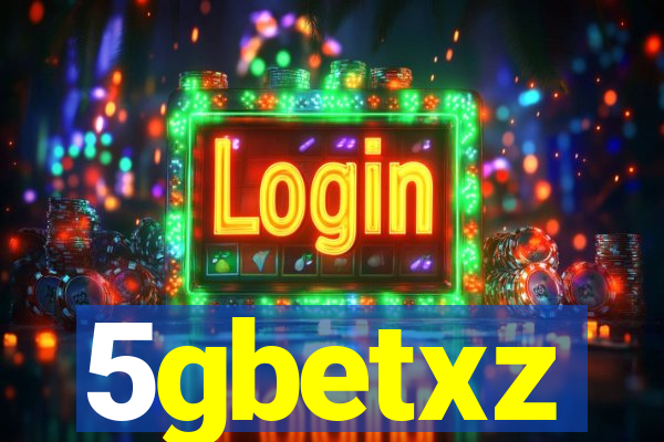 5gbetxz