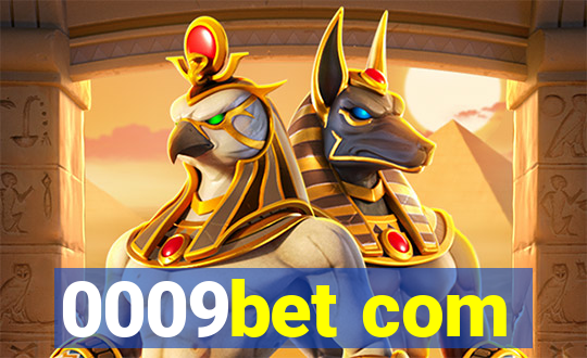 0009bet com