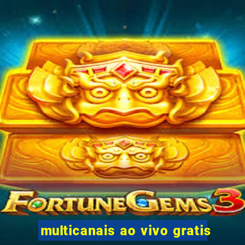 multicanais ao vivo gratis