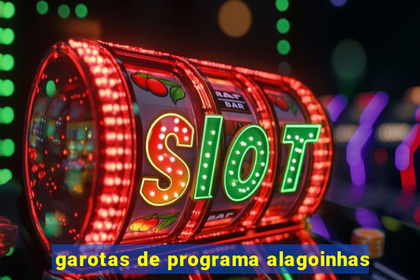 garotas de programa alagoinhas