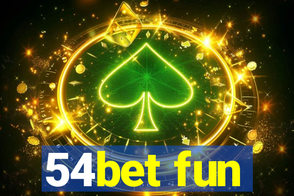 54bet fun