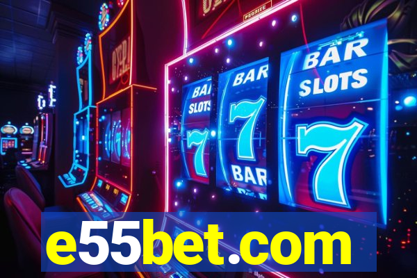 e55bet.com