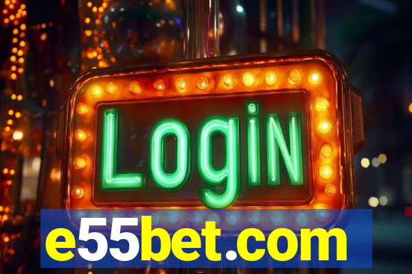 e55bet.com