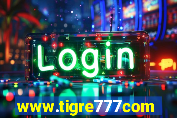 www.tigre777com