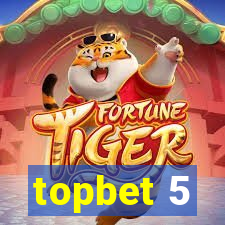 topbet 5