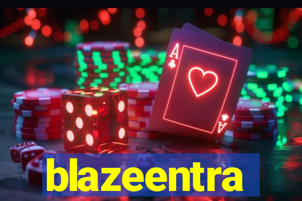 blazeentra