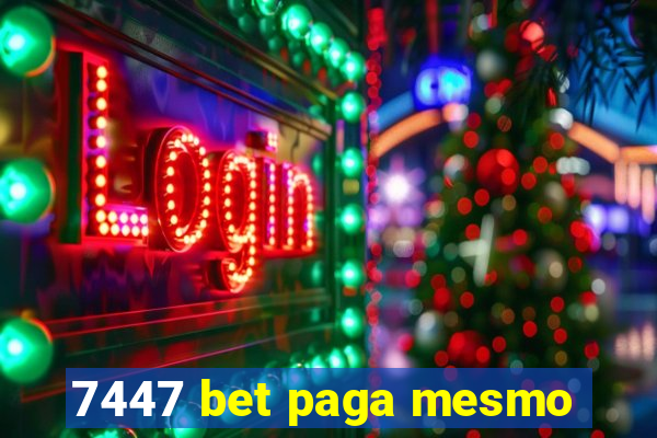 7447 bet paga mesmo