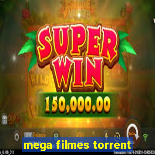 mega filmes torrent